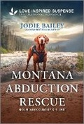 Cover: Montana Abduction Rescue - Love Inspired Suspense
