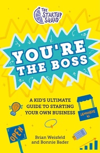 Abbildung von: The Startup Squad: You're the Boss - Philomel Books,U.S.