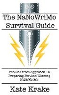 Cover: The NaNoWriMo Survival Guide - Krakenfire Media