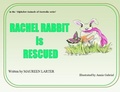 Cover: Rachel Rabbit is Rescued - Mlarter