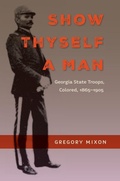 Cover: Show Thyself a Man - University Press of Florida