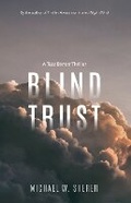 Cover: Blind Trust - Michael W. Sherer