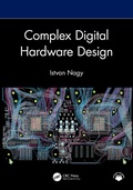 Cover: Complex Digital Hardware Design - CRC Press