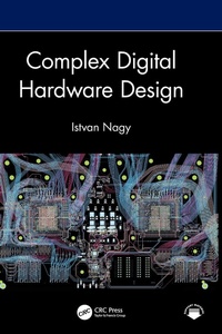 Abbildung von: Complex Digital Hardware Design - CRC Press