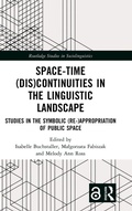 Cover: Space-Time (Dis)continuities in the Linguistic Landscape - Routledge