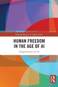 Cover: Human Freedom in the Age of AI - Routledge