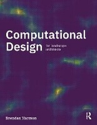 Abbildung von: Computational Design for Landscape Architects - Routledge