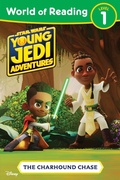 Cover: World of Reading: Star Wars: Young Jedi Adventures: The Charhound Chase - Hyperion