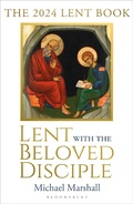 Cover: Lent with the Beloved Disciple - Bloomsbury Continuum