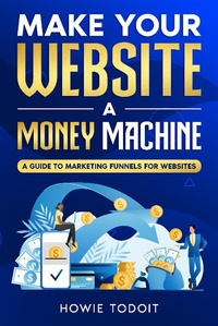 Abbildung von: Make Your Website a Money Machine - eBookIt.com