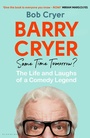 Cover: Barry Cryer: Same Time Tomorrow? - Bloomsbury Publishing PLC