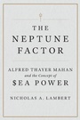 Cover: The Neptune Factor - Naval Institute Press