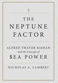 Enlarge image Cover: The Neptune Factor - Naval Institute Press