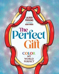 Enlarge image Cover: The Perfect Gift - Loving Healing Press