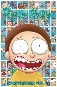 Enlarge image Cover: Rick and Morty Compendium Vol. 2: Volume 2 - Oni Press,US