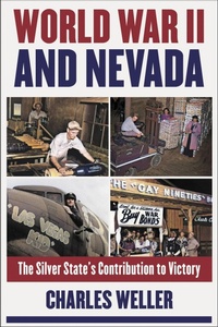 Enlarge image Cover: World War II and Nevada - University of Nevada Press