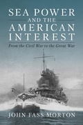 Cover: Sea Power and the American Interest - Naval Institute Press