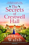 Cover: The Secrets of Crestwell Hall - Boldwood Books Ltd