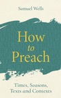 Cover: How to Preach - Hymns Ancient & Modern