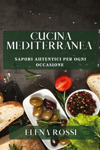 Abbildung von: Cucina Mediterranea - Elena Rossi