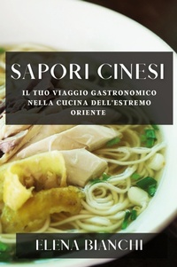 Abbildung von: Sapori Cinesi - Elena Bianchi