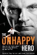 Cover: The Unhappy Hero - Pitch Publishing Ltd