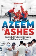 Cover: From Azeem to Ashes - Pitch Publishing Ltd