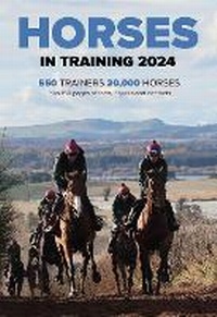 Abbildung von: Horses in Training 2024 - Pitch Publishing Ltd