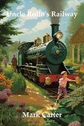 Cover: Uncle Rollo's Railway - Dancing Unicorn