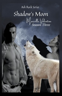Enlarge image Cover: Shadow's Moon Season Three - Marcelle Valentine