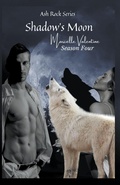 Cover: Shadow's Moon Season Four - Marcelle Valentine