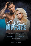 Cover: Fighting My Fate - Melony Ann