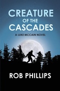 Cover: Creature of the Cascades - Latah Books
