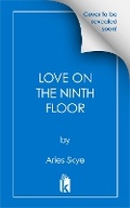 Cover: Love on the Ninth Floor - Black Odyssey Media