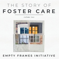 Enlarge image Cover: The Story of Foster Care Volume Two - Tsk Publishing