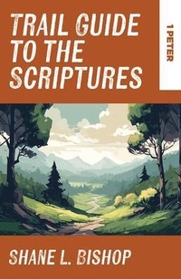 Abbildung von: Trail Guide to the Scriptures - Invite Press