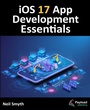 Cover: iOS 17 App Development Essentials - Payload Media, Inc.