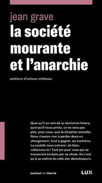 Abbildung von: La société mourante et l'anarchie - Lux Editeur