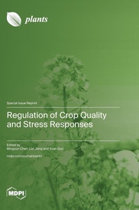 Enlarge image Cover: Regulation of Crop Quality and Stress Responses - MDPI AG