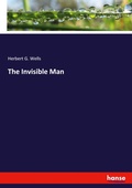 Cover: The Invisible Man - Hansebooks
