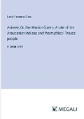 Cover: Aniwee; Or, the Warrior Queen, A tale of the Araucanian Indians and the mythical Trauco people - Megali Verlag