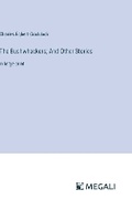 Cover: The Bushwhackers; And Other Stories - Megali Verlag