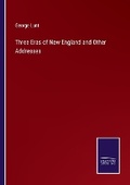 Cover: Three Eras of New England and Other Addresses - Salzwasser Verlag