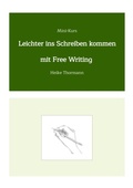 Cover: Mini-Kurs: Leichter ins Schreiben kommen mit Free Writing - tredition GmbH