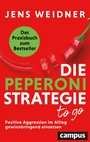 Cover: Die Peperoni-Strategie to go - Campus Verlag Digital