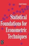 Cover: Statistical Foundations for Econometric Techniques - Academic Press