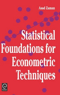 Enlarge image Cover: Statistical Foundations for Econometric Techniques - Academic Press