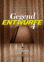 Cover: Gegend Entwürfe 4 - fineBooks
