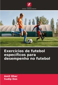 Cover: Exerc&iacute;cios de futebol espec&iacute;ficos para desempenho no futebol - Edi&ccedil;&otilde;es Nosso Conhecimento