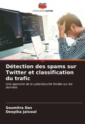 Cover: Detection des spams sur Twitter et classification du trafic - Editions Notre Savoir